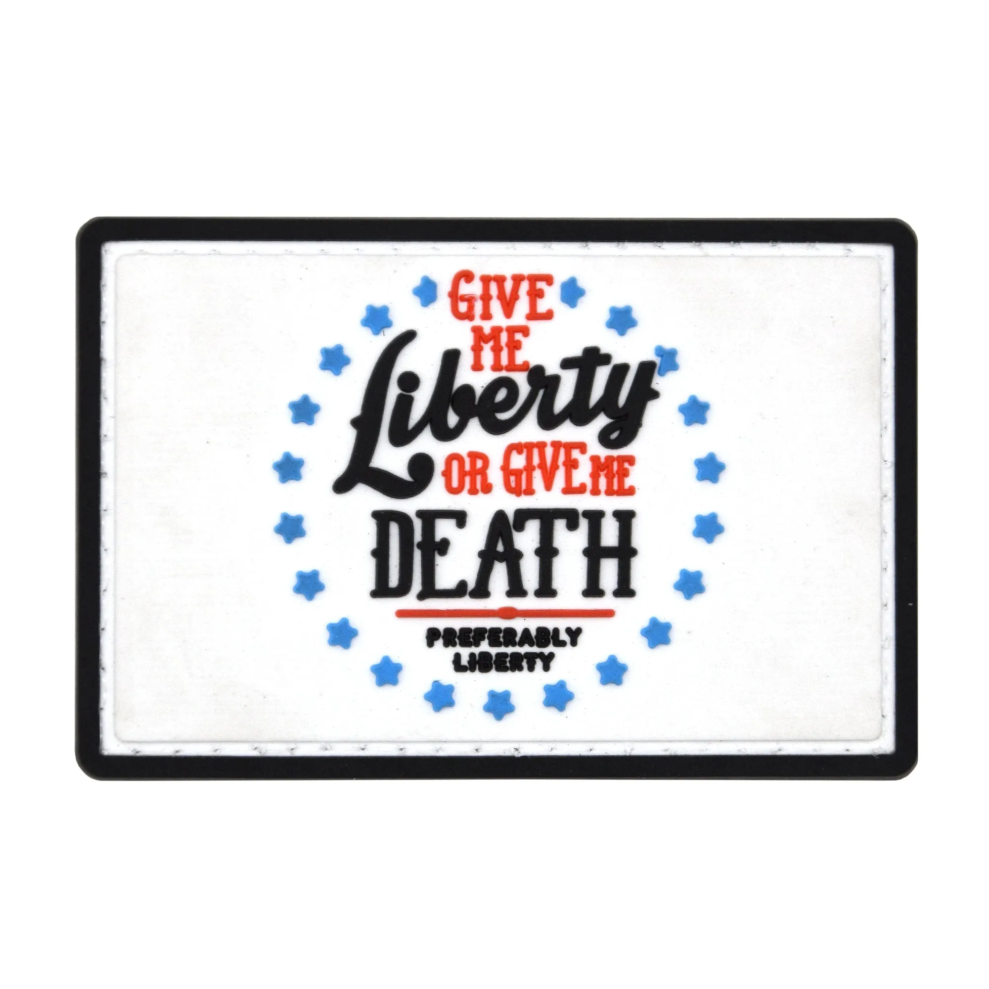 Give Me Liberty or Give Me Death, Preferable Liberty Patch White